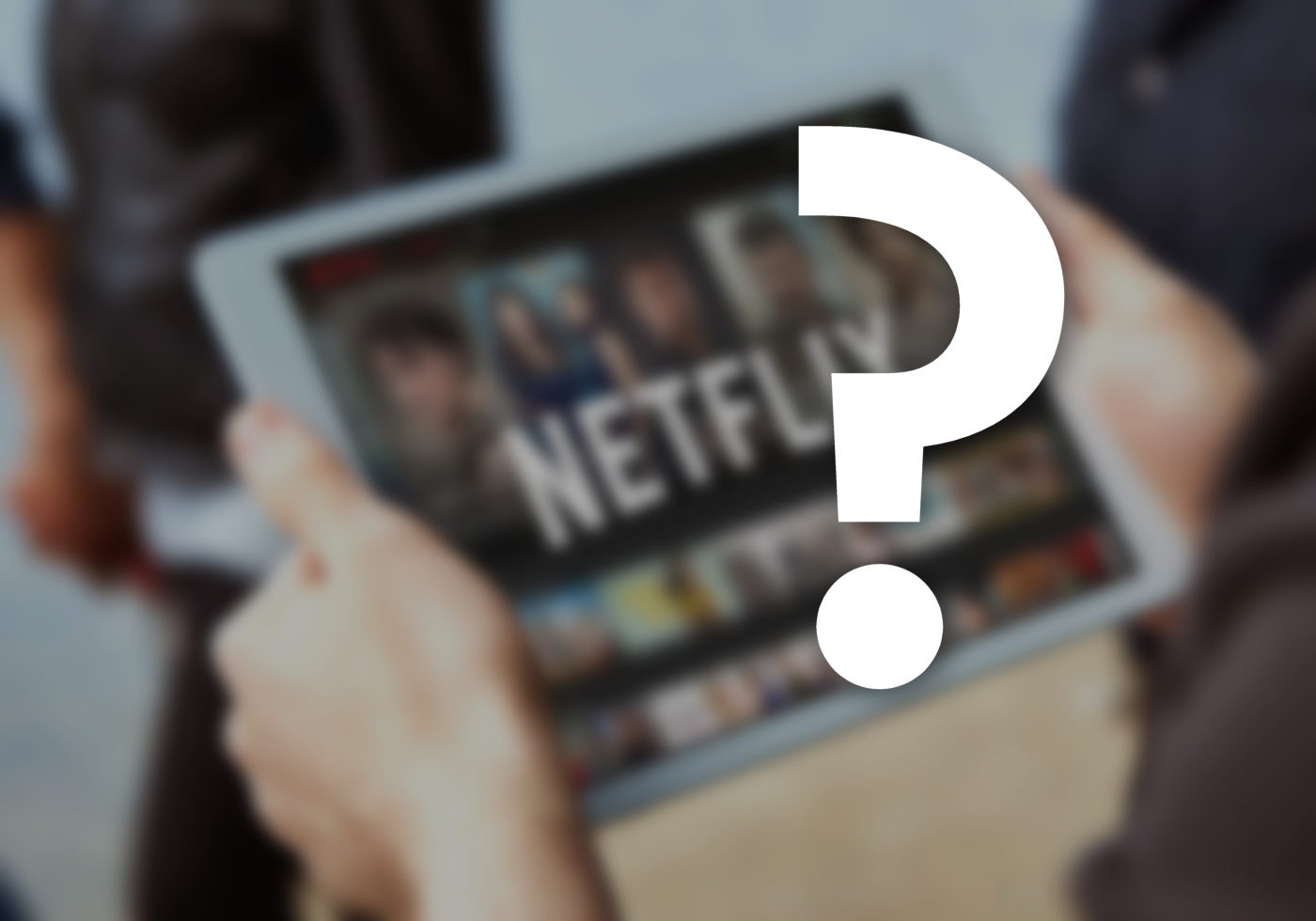 kradse Centrum kan opfattes Tip: Netflix download spørgsmål og svar - recordere.dk